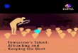 Tomorrowâ€™s Talent: Attracting and Tomorrowâ€™s Talent: Attracting and P6 Keeping the Best RECRUITMENT