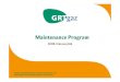 Maintenance Program - GRTgaz...W25 et 26 Pigging inspection in 2008 Fos 2 - St Martin DN 1100 – 27 km W41 and 42 GUYENNE 2 DN 900 – 125 km W 43 and 44 SERPAIZE – LES HAIES DN