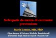 Nefropatie da mezzo di contrasto: prevenzione€¦ · Definition An increase in serum creatinine generally occuring within 24hrs, peaking up to 5 days after, and returning to baseline