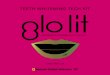 TEETH WHITENING TECH KIT · Introducing GLO Lit – the brightest way to a whiter, happier smile from GLO Science! A revolutionary approach to teeth whitening, GLO Lit is designed