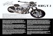 DURO RIDER Gazette ISSUE ONE KRGT-1 · designing a new bike, start a motorcycle company (ARCH Motorcycle Company) and go into limited production of the KRGT-1. Now I don’t know