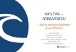 Let’s Talk…. FORGIVENESS!€¦ · 12/05/2020  · •Provides unsecured (and forgivable) loans to small businesses with the goal of keeping employees on the payroll ... •Full-time