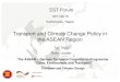 Transport and Climate Change Policy in the ASEAN Region Tali... · 2015. 11. 24. · Transport and Climate Change. Transport and Climate Change (TCC) We develop an ASEAN regional