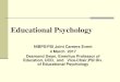 Educational Psychology...Educational Psychology NIBPS/PSI Joint Careers Event 4 March 2017 Desmond Swan, Emeritus Professor of Education, UCD, and Vice-Chair,PSI Div.What is Educational