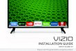 Important safety instructions - English...VIZIO LED HDTV Multi-Language Quick Start Guide INSTALLATION GUIDE VIZIO Please read this guide before using the product. D24-D1 & D28h-D1