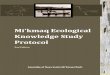 Mi’kmaq Ecological Knowledge Study Protocolrfrancislaw.ca/wp-content/uploads/2018/06/MEKS-Protocol-Second-E… · 1 The Assembly of Nova Scotia Mi’kmaq Chiefs would like to thank