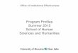Program Profiles Summer 2015 School of Human Sciences and … · 2020. 6. 9. · Office of Institutional Effectiveness Program Profiles Summer 2015 School of Human Sciences and Humanities