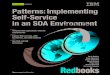 Patterns: Implementing Self-Service in an SOA Environment · Patterns: Implementing Self-Service in an SOA Environment January 2006 International Technical Support Organization SG24-6680-01