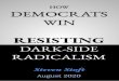 Dedicated to the strategic liberals€¦ · Part 2. Progressives: FDR Liberals 4. The Dark Side of Radicalism 23 5. Progressives Are FDR Liberals 29 Part 3. Crime Bills and Freedom