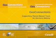 GeoConnections - Supporting Placed-Based Tools for Decision …€¦ · 2018. 12. 17. · 3 GeoConnections I (1999-2005) Launched in 1999 as a $60 million, 5 year program to build
