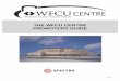 THE WFCU CENTRE PROMOTERS GUIDEwfcu-centre.com/downloads/media/172.pdfrooms as well as washroom and shower access. Furniture can be provided for performer dressing rooms. Electrical