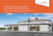 Next Generation Home Extension - Storm Seal€¦ · 2 | The Guardian extension, built using the Kingspan TEK® Building System and Guardian Warm Roof technology, is factory-built
