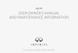 2019 OWNER’S MANUAL AND MAINTENANCE INFORMATION...Front passenger supplemental air bag (P. 1-37) *: if equipped ** refer to the INFINITI InTouch Owner’s Manual NIC2898 INSTRUMENTPANEL
