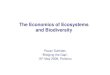 Pavan Sukhdev THE ECONOMICS OF ECOSYSTEMS AND and...¢  Pavan Sukhdev ¢â‚¬“Bridging the Gap¢â‚¬â€Œ, 15th May