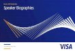Visa Inc. 2017 Investor Day Speaker Biographiess1.q4cdn.com/050606653/files/doc_presentations/... · 6/16/2017  · Mr. Kelly holds a Bachelor of Arts degree in Computer and Information