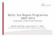 Baltic Sea Region Programme 2007-2013 nettiin/Metnet_HML_Lips… · Baltic Sea Region Programme –new profile • Focus on fewer themes inside the four priorities • Implement goals