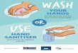Wash your hands.FA-A3...YOUR HANDS for 20 seconds and dry your hands thoroughly USE HAND SANITISER and rub hands together until dry OR Title Wash your hands.FA-A3 Created Date 9/5/2018