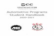 Automotive Programs Student Handbook€¦ · Credit Hour Requirements . At SCC, a standard one credit hour lecture course requires one contact hour of classroom-based instruction