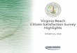 Virginia Beach Citizen Satisfaction Survey Highlights€¦ · Virginia Beach is a safe place to live (8% from 2017) They can conveniently access City services Houses in their neighborhoods