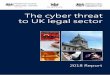 WR8. OHJ DOVHFWRU · 2018. 7. 20. · Page 6 The cyber threat to UK legal sector • Cyber security is all too often thought of as IT issue, rather than the strategic risk management