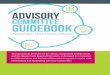 ADVISORY COMMITTEE GUIDEBOOK · 2020. 7. 28. · or community event is a great place to begin to network and discuss a CTE advisory committee. Advisory committee members deserve both