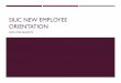 SIUC New Employee Orientation - Human Resources...siu credit union 1217 west main street po box 2888 carbondale il 6290  618- 457-3595 3