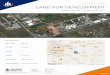 FOR SALE | LAND LAND FOR DEVELOPMENT · 2016. 12. 29. · Treat all parties to a real estate transaction honestly and fairly. AS AGENT FOR OWNER (SELLER/LANDLORD): The broker becomes
