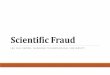 Scientific Fraud - Suan Dusit Rajabhat Universityonlineconference.dusit.ac.th/2019/download/Scientific... · 2019. 11. 11. · Alan Turing, SrinivasaRamanujan, John Nash and Charles