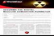 SECURING THE DIGITAL NUCLEAR GENERATION PERIMETER · SECURING THE DIGITAL NUCLEAR GENERATION PERIMETER CYBER THREATS TO NUCLEAR POWER GENERATION Safe reactor operations and the prevention