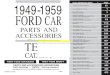 QUICK REFERENCE INDEX PAGE 1949 1959 - GENERAL …ford car parts and accessories catalog general information quick reference index page moulding clip kits sections 18-24 wheels, brakes