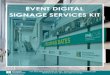 EVENT DIGITAL SIGNAGE SERVICES KIT...Digital Signage for Meeting Rooms Please use the attached sample CSV file for any updates: The room numbers cannot have spaces between the rooms