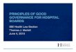 PRINCIPLES OF GOOD GOVERNANCE FOR HOSPITAL BOARDSPRINCIPLES OF GOOD GOVERNANCE FOR HOSPITAL BOARDS ISB Health Law Section Thomas J. Mortell June 4, 2015. THE BOARD’S ROLE IN COMPLIANCE