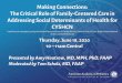 Making Connections: The Critical Role of Family-Centered Care in … 1 WEB FINAL... · 2020. 6. 18. · Making Connections: The Critical Role of Family-Centered Care in Addressing