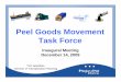 Peel Goods Movement Task Force · 2014. 6. 4. · Peel Goods Movement Task Force – December 14, 2009 10 The Peel Goods Movement Task Force • In April 2009, Peel Regional Council