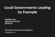 Local Governments Leading by Example · Local Governments Leading by Example Brendan Havenar-Daughton B2H6@pge.com. BayREN Forum. September 26, 2017. Orinda CA