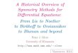 AHistoricalOverviewof Symmetry Methods for Diﬀerential …cheviakov/bluman2014/talks/Olver.pdf · 2014. 5. 21. · conservation laws Lagrangians PDEs (Euler–Lagrange) Helmholtz