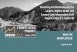 STIBNITE GOLD PROJECT · 2020. 8. 18. · The presentation has been prepared by Midas Gold management and does not represent a recommendation to buy or sell these securities. Investors