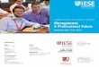 SUMMER COURSE FOR UNIVERSITY STUDENTS un futuro ... · un futuro pro fe sional SUMMER COURSE FOR UNIVERSITY STUDENTS Barcelona, July 14-21, 2017 Management: A Professional Future