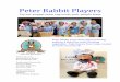 Peter Rabbit Players · 2018. 10. 7. · Peter Rabbit Players Let our puppet team veg-ucate your people team Peter Rabbit joins Chef Luigi in teaching audiences about the value of