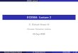ECE504: Lecture 2 - ECE504: Lecture 2 Preliminary Deï¬پnition: Relaxed Systems Deï¬پnition A system