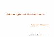 Aboriginal Relations 2014 - 2015 Annual Report · Annual Report Extracts and Other Statutory Reports 59 Public Interest Disclosure (Whistleblower Protection) Act 61. 2014-15 Ministry