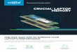 CRUCIAL LAPTOP MEMORY · 2020. 6. 2. · CRUCIAL® LAPTOP MEMORY Micron® quality – a higher level of reliability. As a brand of Micron, one of the largest memory manufacturers