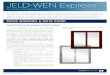 JELD-WEN Expressjeld-wencdn.com/partners/buildersbulletin/JWExpress1111.pdfWOOD WINDOWS & PATIO DOORS Both the wide and narrow stile doors are available with an aluminum clad exterior