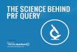 THE SCIENCE BEHIND PRF QUERY - Search Real Fast · database. But for the non-professional patent researcher, this can be a cumbersome and time consuming issue. PRF Query, though,
