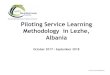 Piloting Service Learning Methodology in Lezhe, Albania for... · Piloting Service Learning in Lezha • Insufficient linking of the theory with the practice (in the programs of school