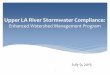 Upper LA River Stormwater Compliance...• San Gabriel • San Marino • South Pasadena • South El Monte . 3 Upper LA River Assessment Areas ... Map to right highlights key LA River