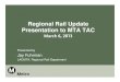 Regional Rail Update Presentation to MTA TACmedia.metro.net/about_us/committees/images/tac... · 2019. 1. 31. · Presentation to MTA TAC March 6, 2013 Presented by Jay Fuhrman LACMTA,