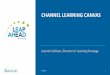 CHANNEL LEARNING CANVAS Ahead... · How do I get more content in my university? TRY IT! THE CANVAS 8. 9. YOUR LEARNERS 10 ... LEAP 2018 PPT Canvas Workshop Created Date: 6/28/2018