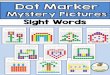 Sight Words - mrsthompsonstreasures.com€¦ · Sight Words Dot Marker Mystery Pictures. 1 –Smiley face 2 –Flowers 3 –Sailboat 4 –Rainbow 5 –Butterfly 6 –Apple tree 7