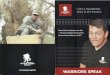 Warriors Speak, a Wounded Warrior ProjectWarriors Speak, a Wounded Warrior Project" (WWP)program, is a prestigious group of wounded warriors and caregivers who have been selected to